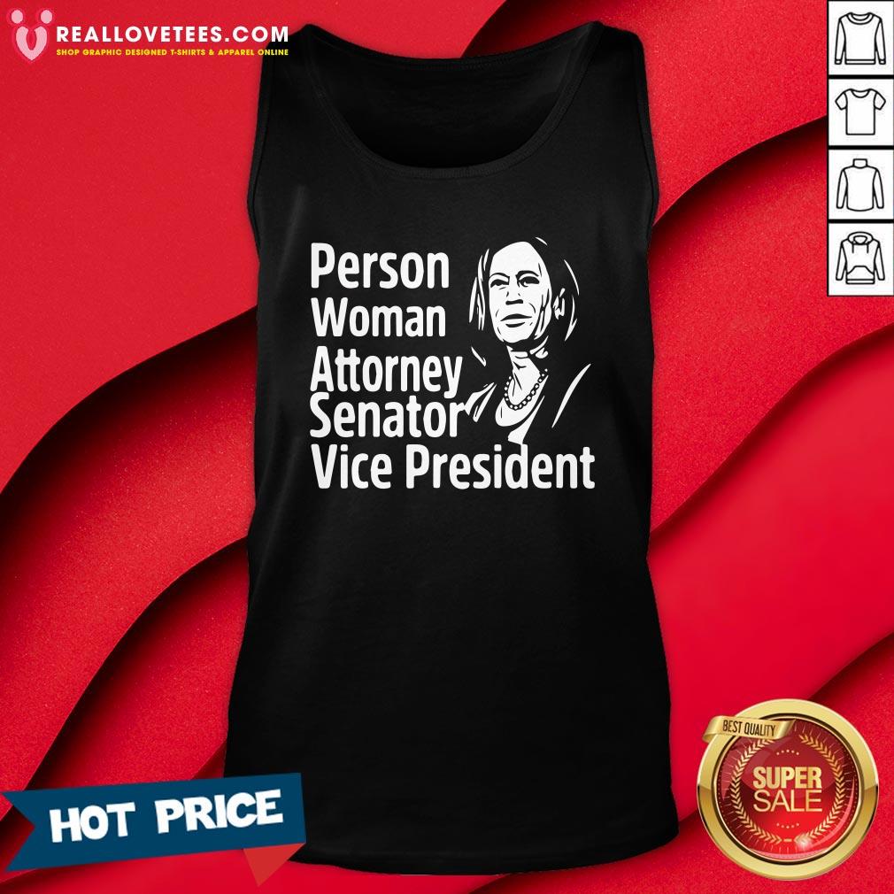 Top Person Woman Attorney Senator Vice President Kamala Shirt - Image 2