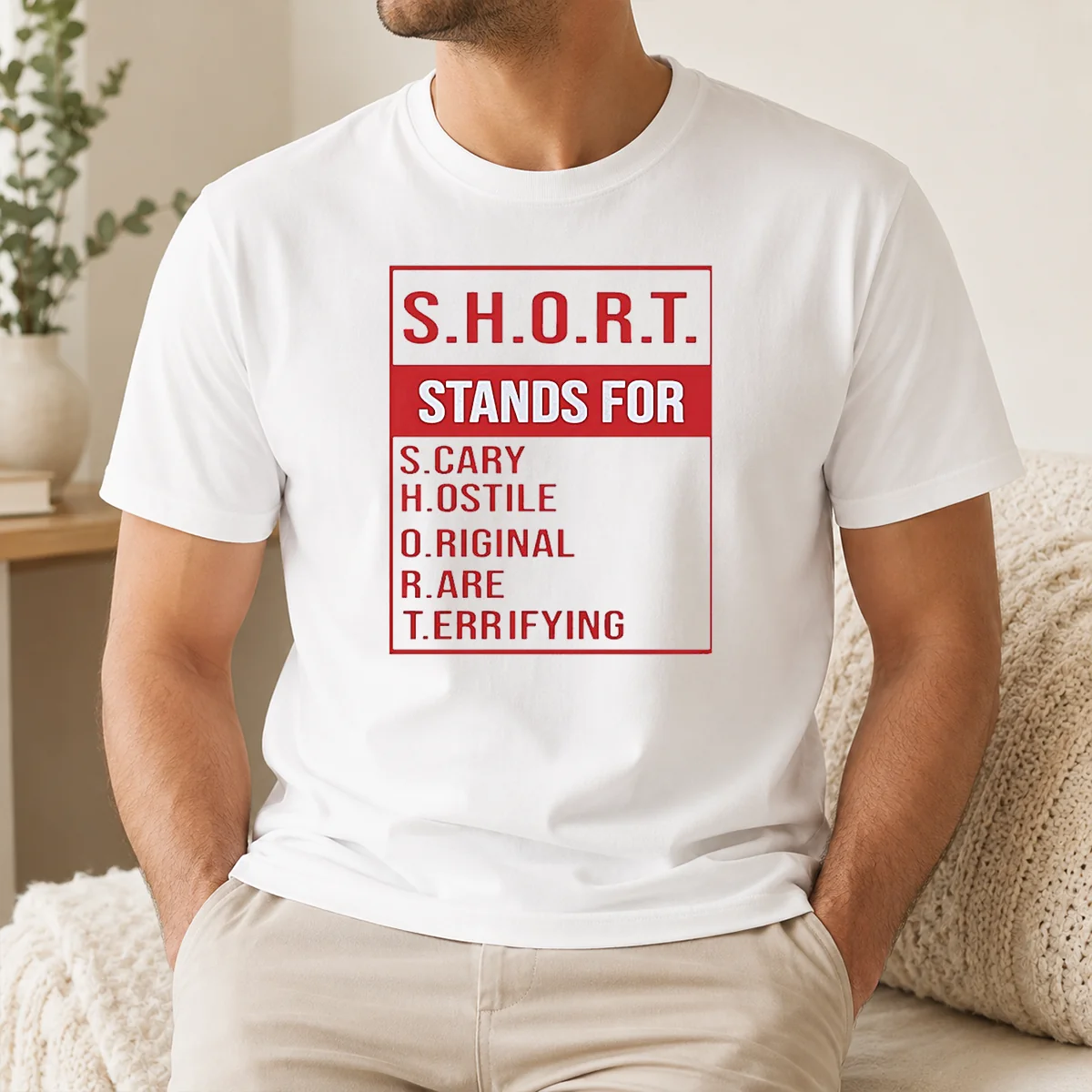 Good Top SHORT Stands For Scary Hostile Original Rare Terrifying Shirt