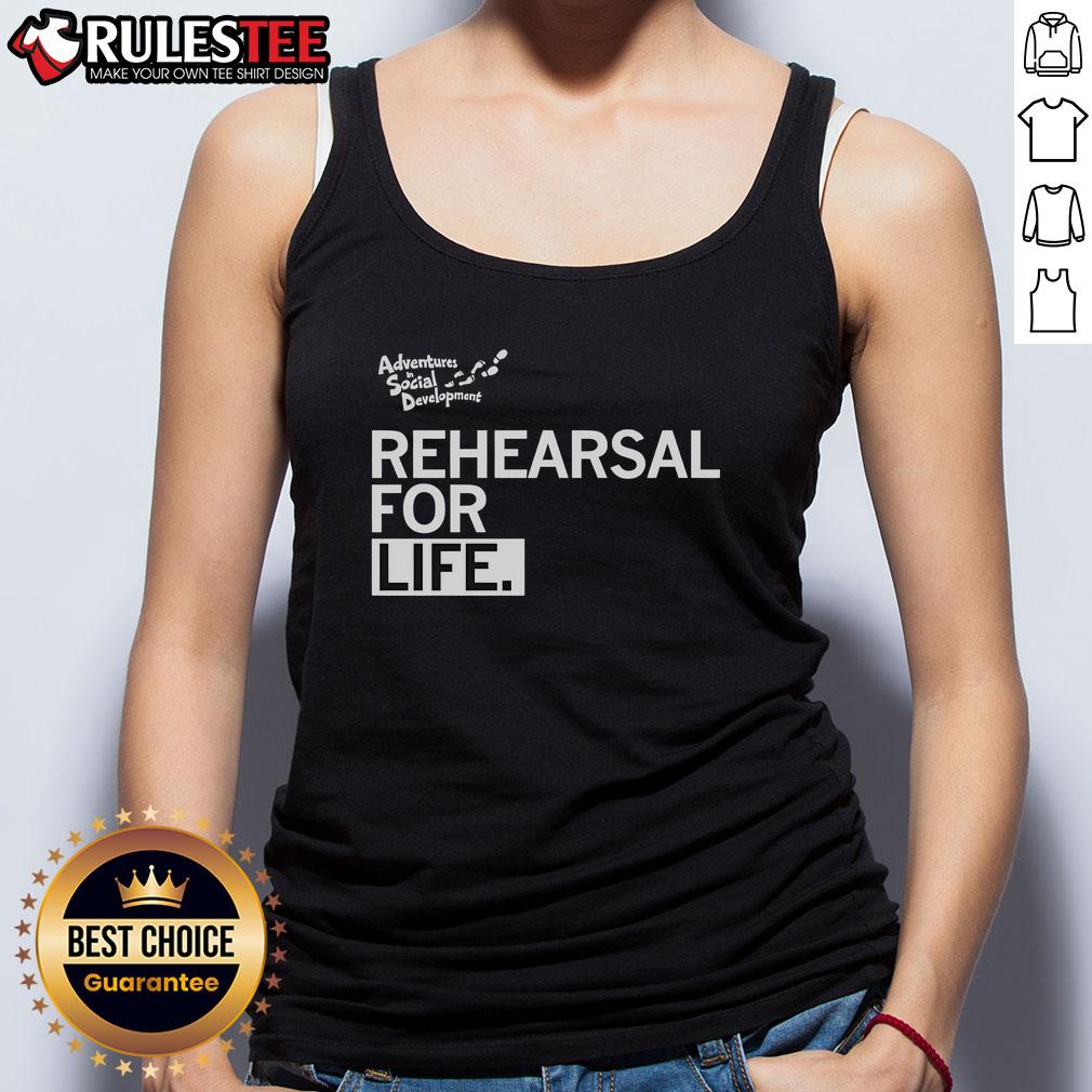 Premium Rehearsal For Life T-Shirt - Image 4