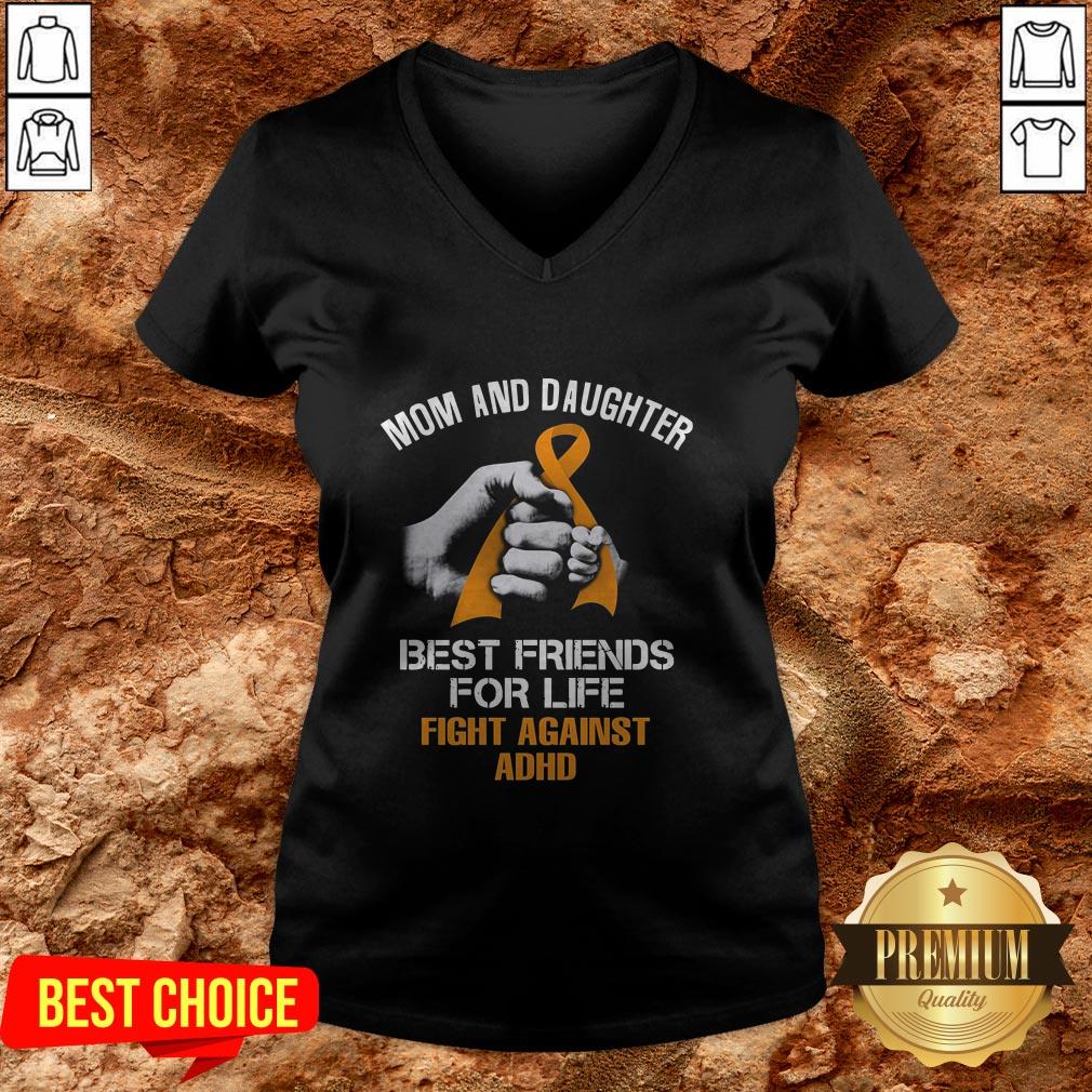 Mom And Daughter Best Friends For Life Fight Against Adhd Shirt - Image 2