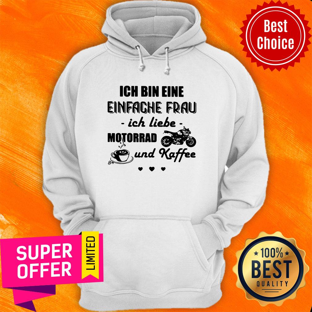 Official Ich Bin Eine Einfache Frau Ich Liebe Motorrad Und Kaffee Motorcycle Shirt - Image 5