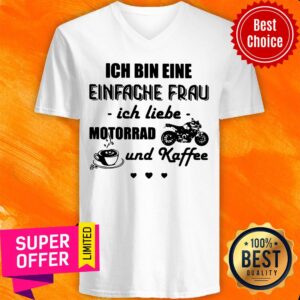 Alternative view of Official Ich Bin Eine Einfache Frau Ich Liebe Motorrad Und Kaffee Motorcycle Shirt