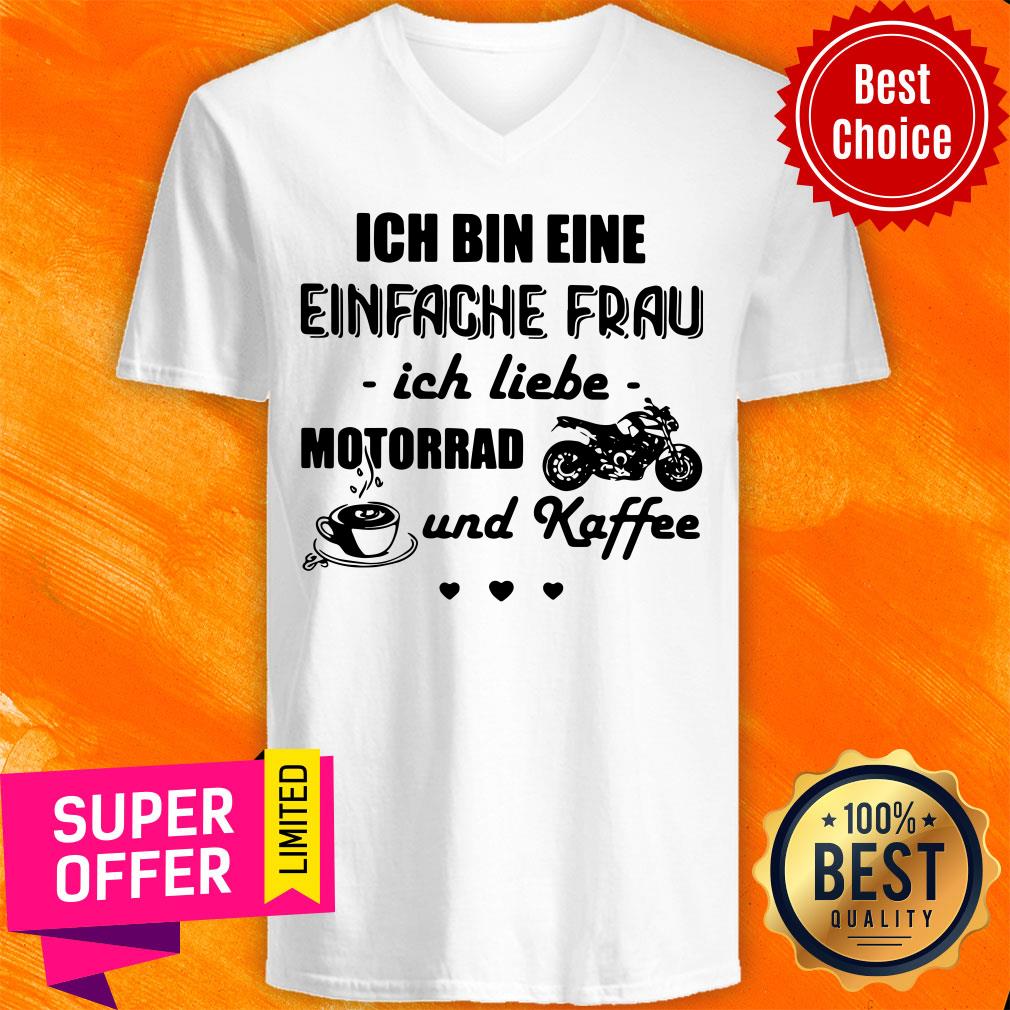 Official Ich Bin Eine Einfache Frau Ich Liebe Motorrad Und Kaffee Motorcycle Shirt - Image 2