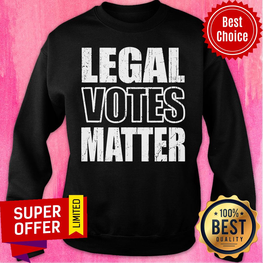 Nice Legal Votes Matter Republican Election Political Trump 2020 Shirt - Image 3