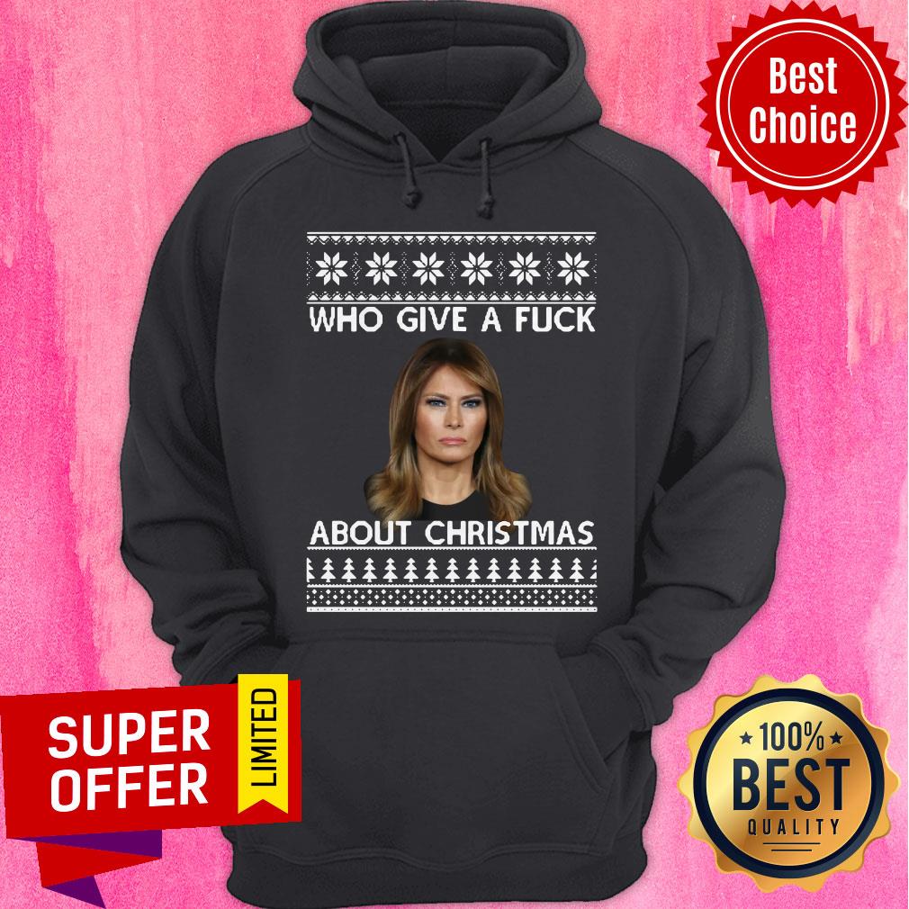 Premium Melania Trump Who Give A Fuck About Ugly Christmas Shirt - Image 3