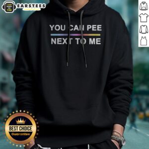 Alternative view of Premium You Can Pee Next To Me LGBTQ Pride Rainbow Gradient Text Design Unisex Fit Shirt