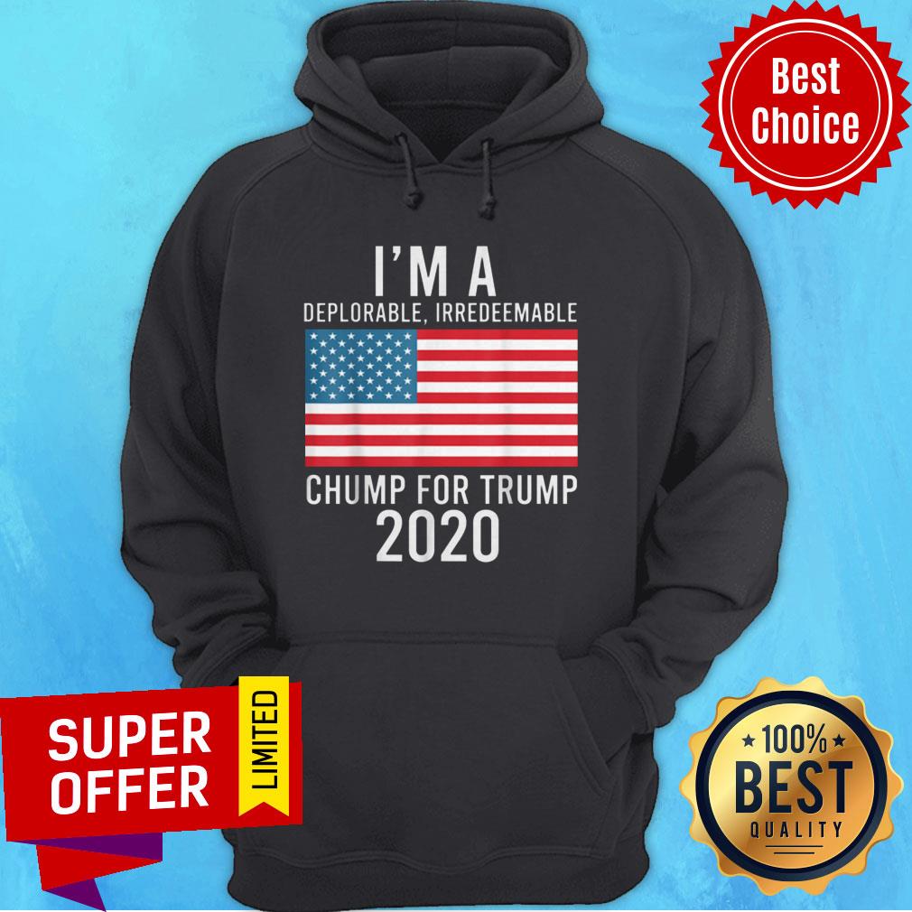 Top I’m A Deplorable Irredeemable Chump For Trump 2020 American Flag Shirt - Image 2