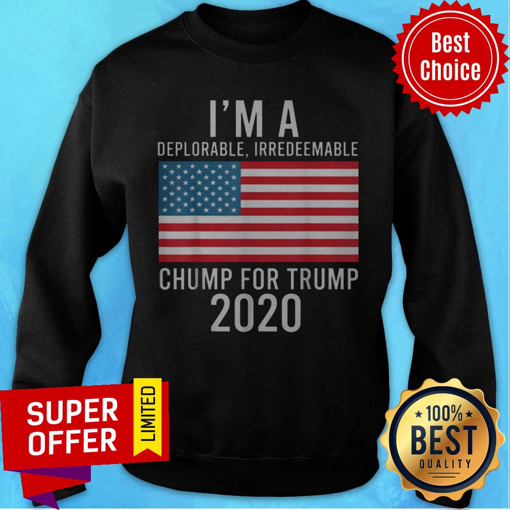 Top I’m A Deplorable Irredeemable Chump For Trump 2020 American Flag Shirt - Image 3