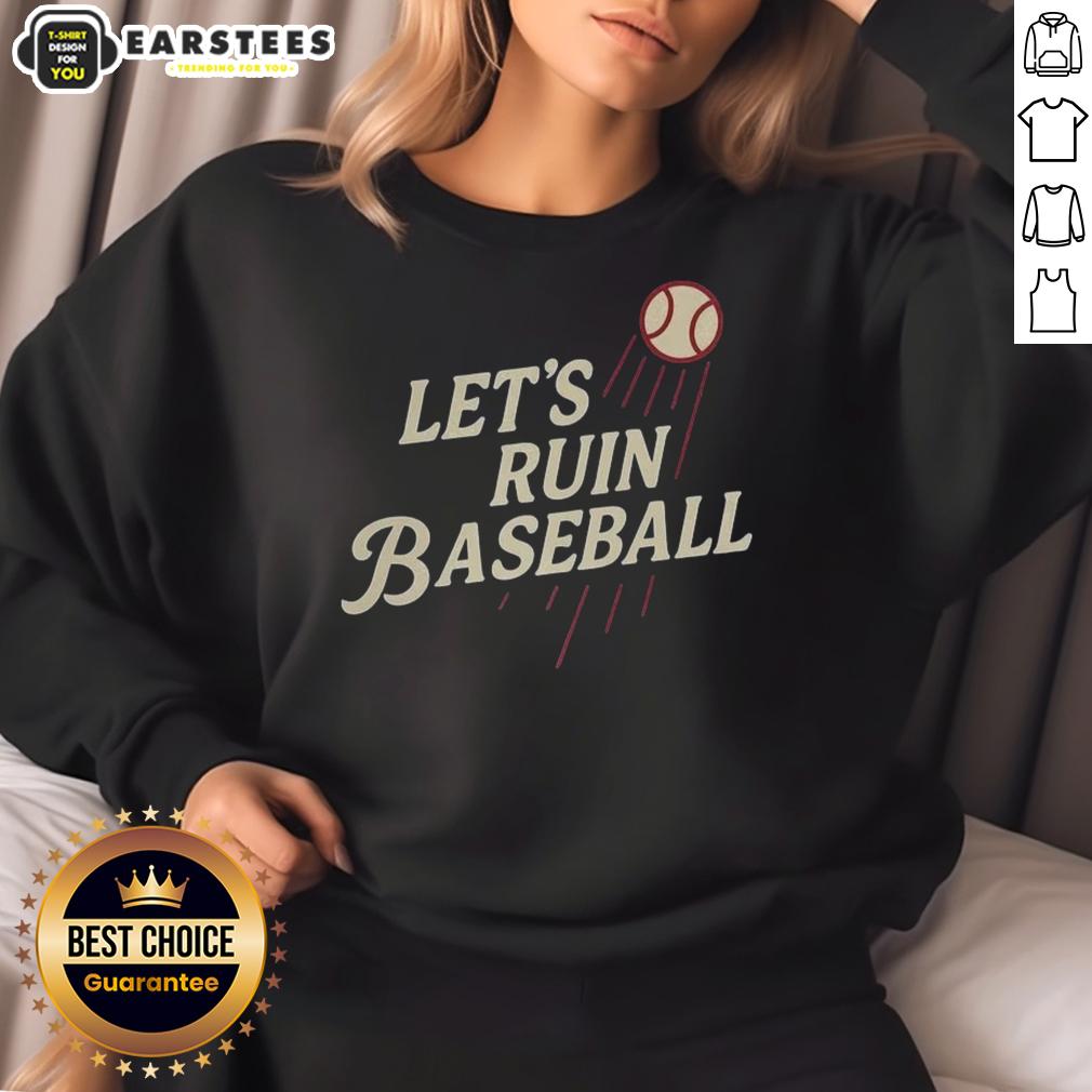 Top Los Angeles Dodgers MLB Let's Ruin Baseball T-Shirt - Image 5