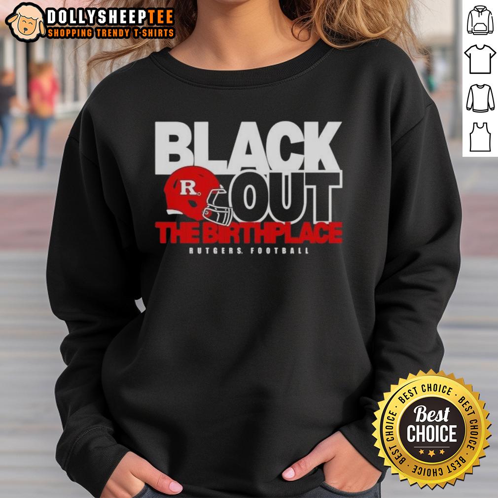 Hot Back Out The Birthplace Rutgers Football T-Shirt - Image 5