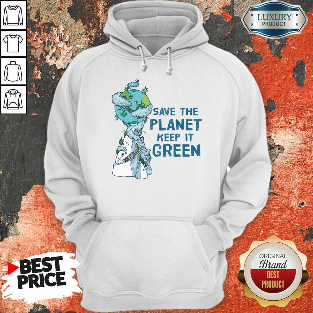 Save The Planet Keep It Green Earth Day Shirt - Image 3
