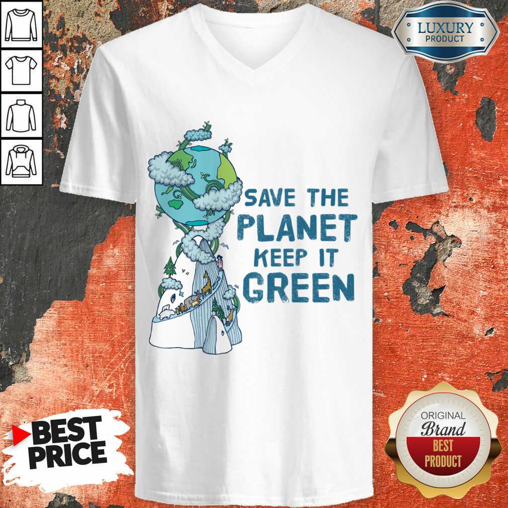 Save The Planet Keep It Green Earth Day Shirt - Image 4