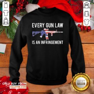 Alternative view of Super Nice Every Gun Law Is An Infringement Shirt