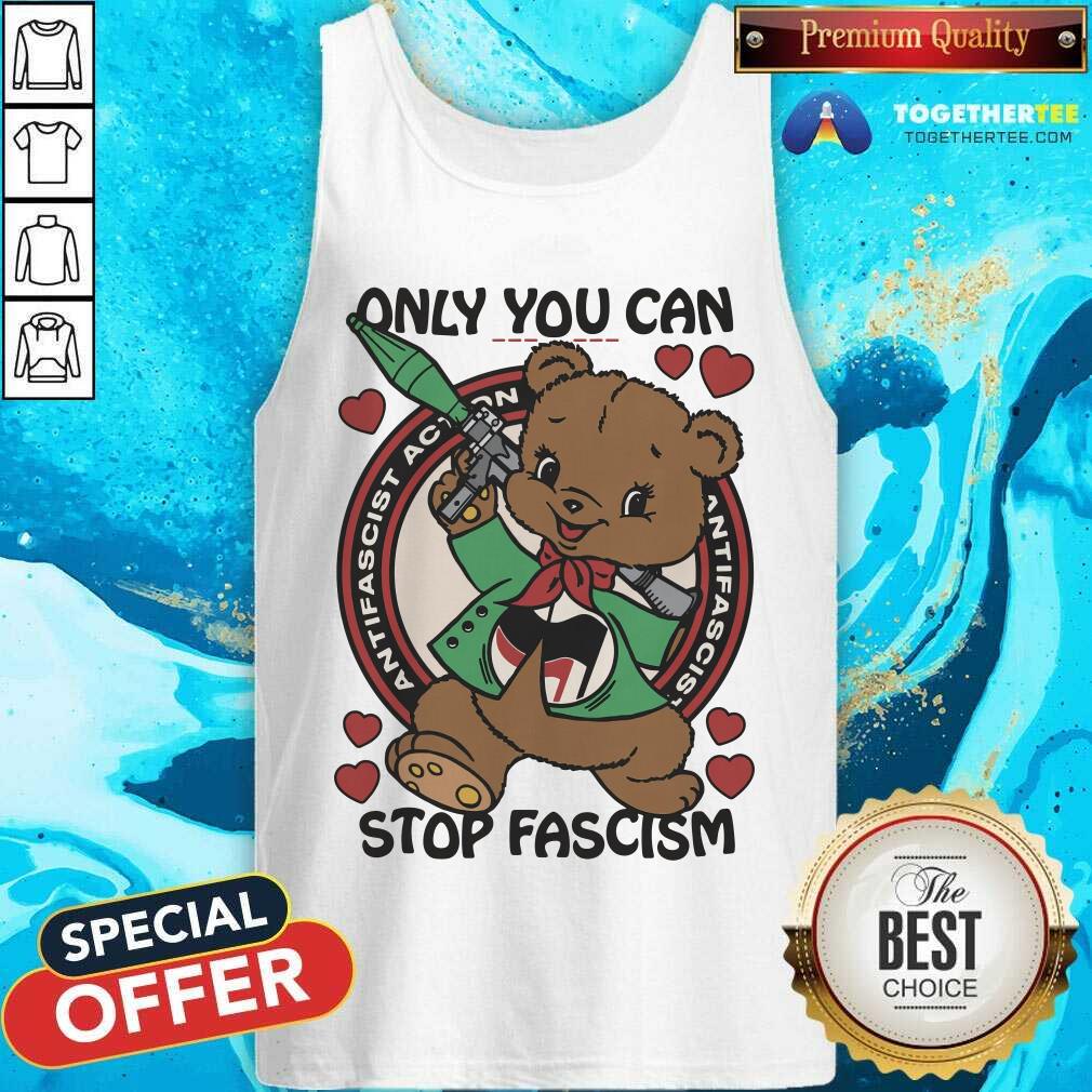 Funny Only You Can Stop Fascism T-Shirt - Image 4