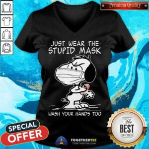 Alternative view of Good Snoopy Face Mask Just Wear The Stupid Mask Wash Your Hands Too Shirt