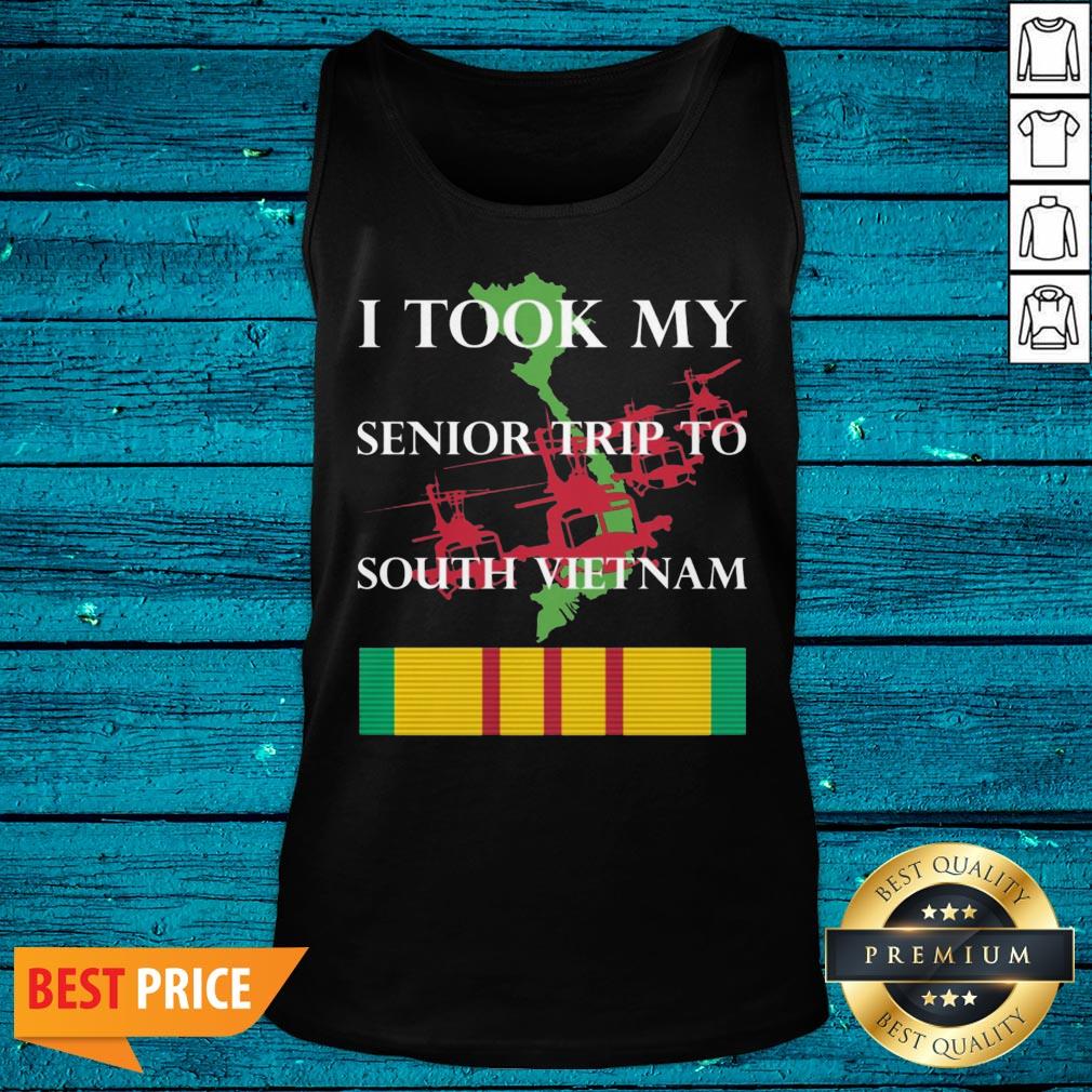 Good I Took My Senior Trip To South Vietnam Shirt - Image 5