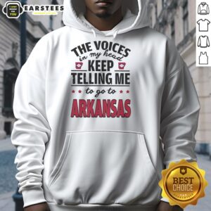 Alternative view of Funny The Voices In My Head Keep Telling Me To Go To Arkansas T-Shirt