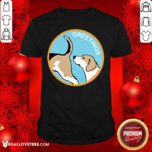 Super Greetings Dog 2020 Shirt