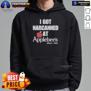 Alternative view of Official I Got Narcanned At Applebee's Grill Bar Shirt