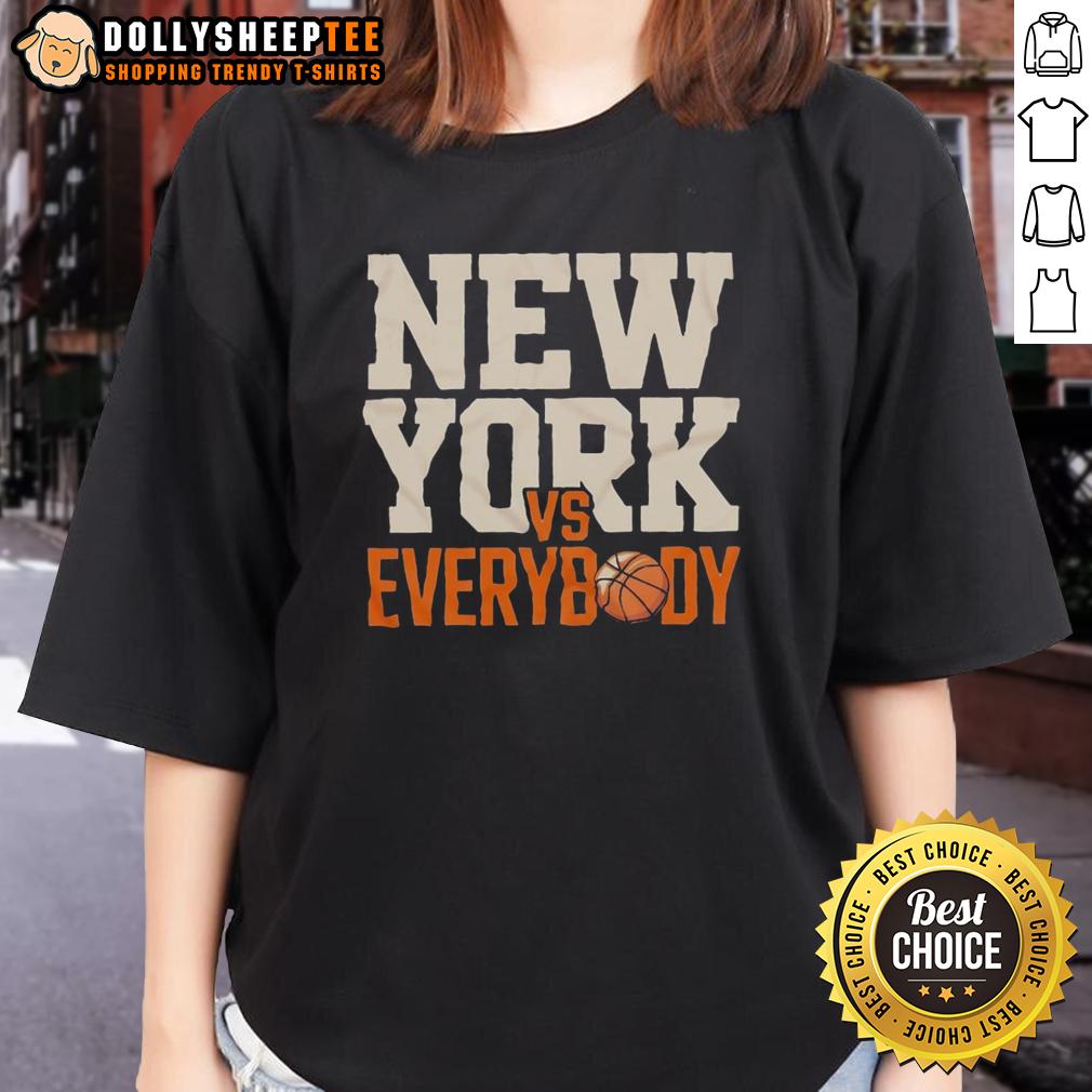 Top New York Knicks Vs Everybody Basketball T-Shirt - Image 3