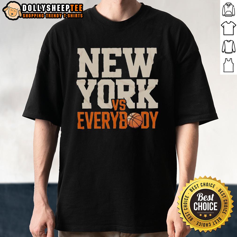 Top New York Knicks Vs Everybody Basketball T-Shirt
