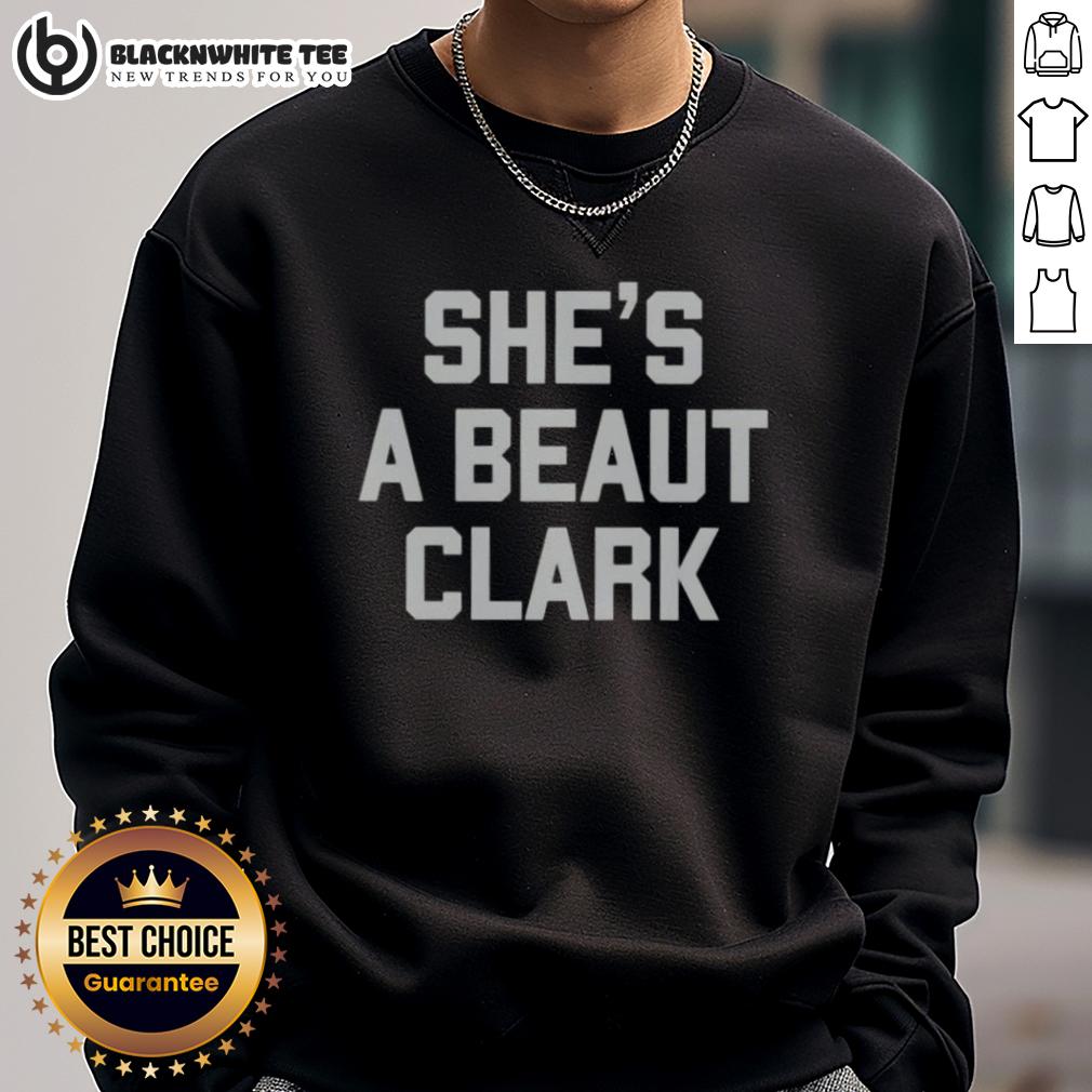 Good She's A Beaut Clark T-Shirt - Image 5