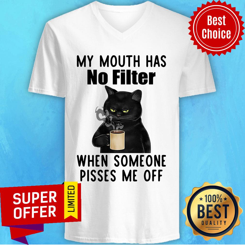 Black Cat Coffee My Mouth Has No Filter When Someone Pisses Me Off Shirt - Image 2
