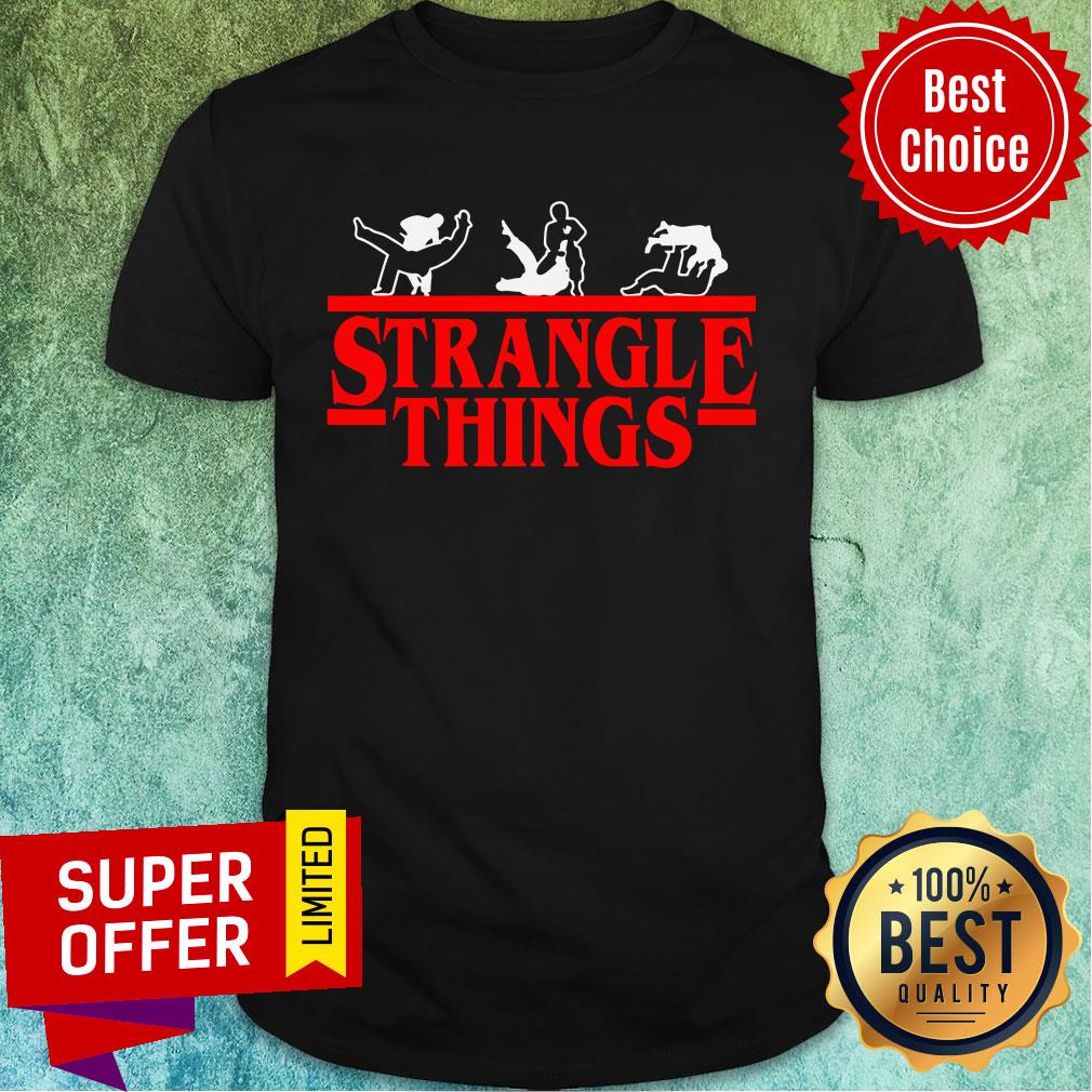 Nice Judo Strangle Things Shirt