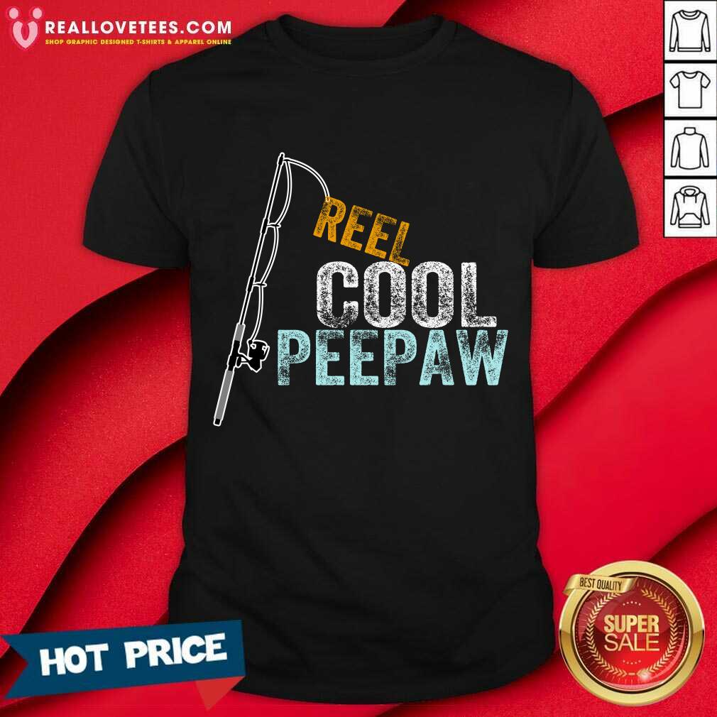 Reel Cool Peepaw Shirt