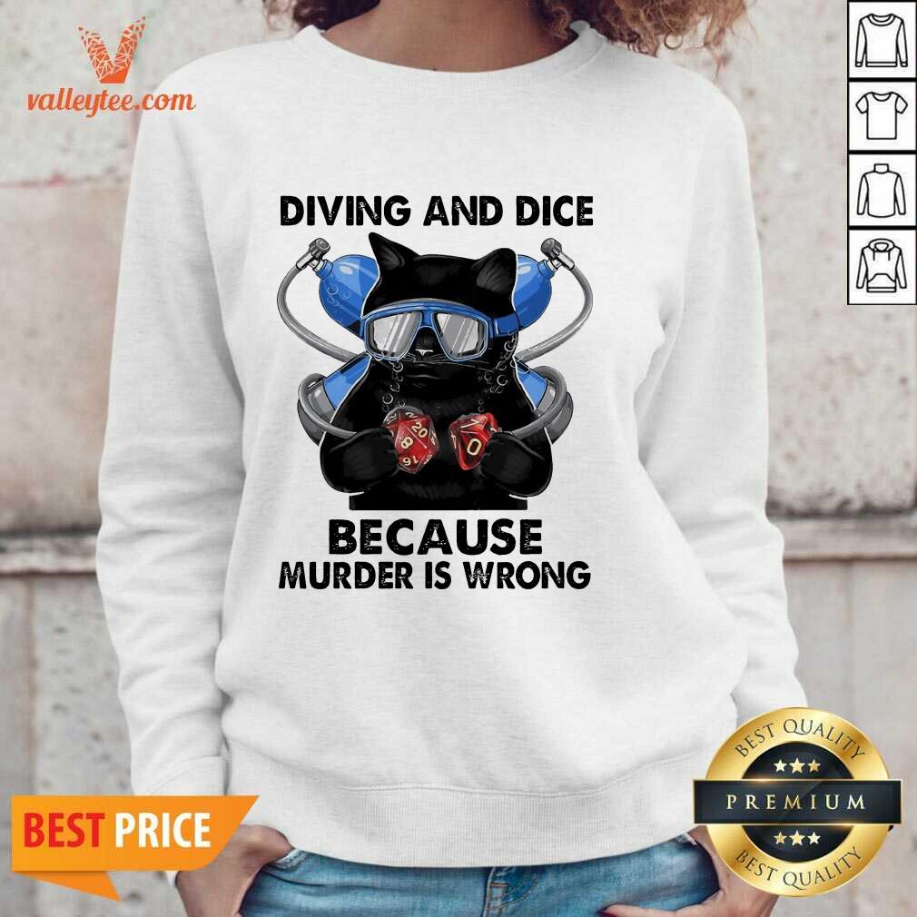 Black Cat Diving And Dice Because Murder Is Wrong Shirt - Image 5
