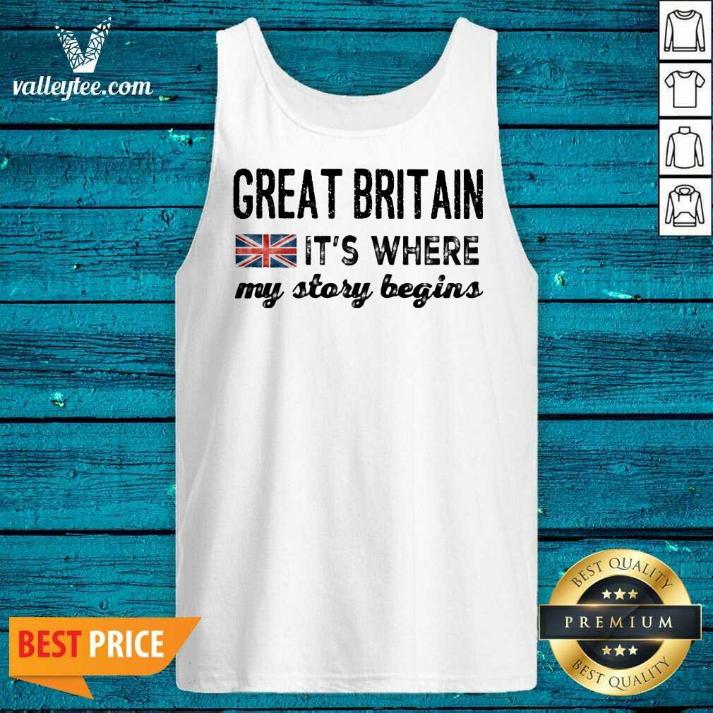 England Great Britain Its Where My Story Begins Shirt - Image 4
