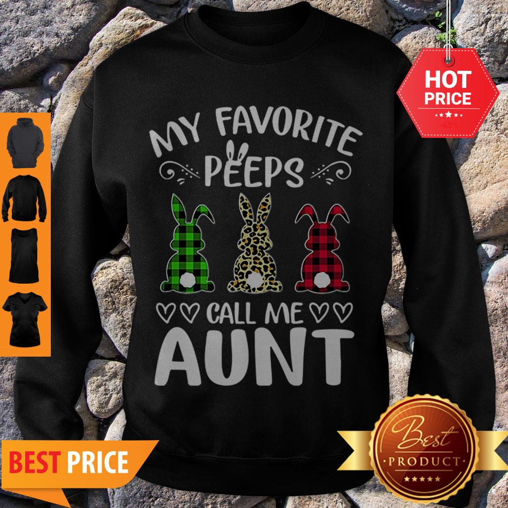 Nice Rabbit My Favorite Peeps Call Me Aunt Bunny Shirt - Image 3