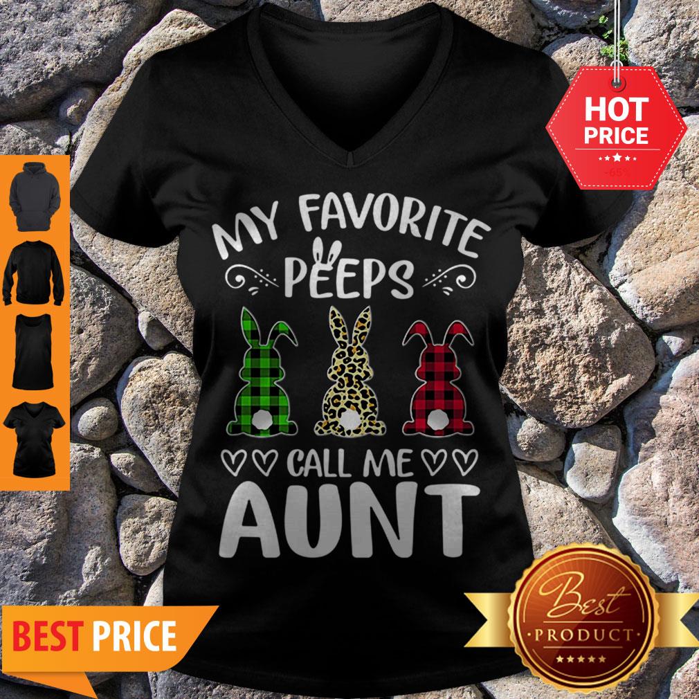 Nice Rabbit My Favorite Peeps Call Me Aunt Bunny Shirt - Image 5