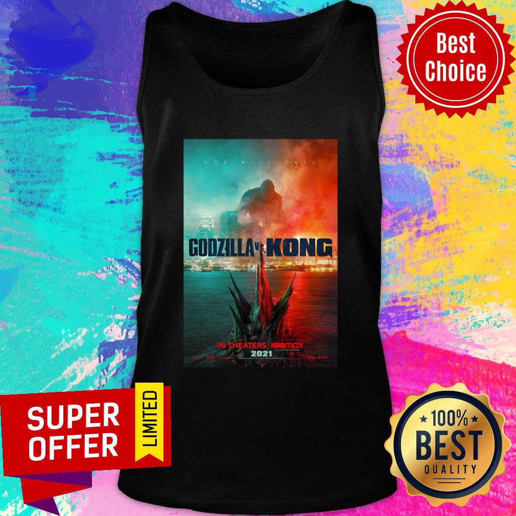 Top Godzilla Vs Kong One Will Fall Shirt - Image 4