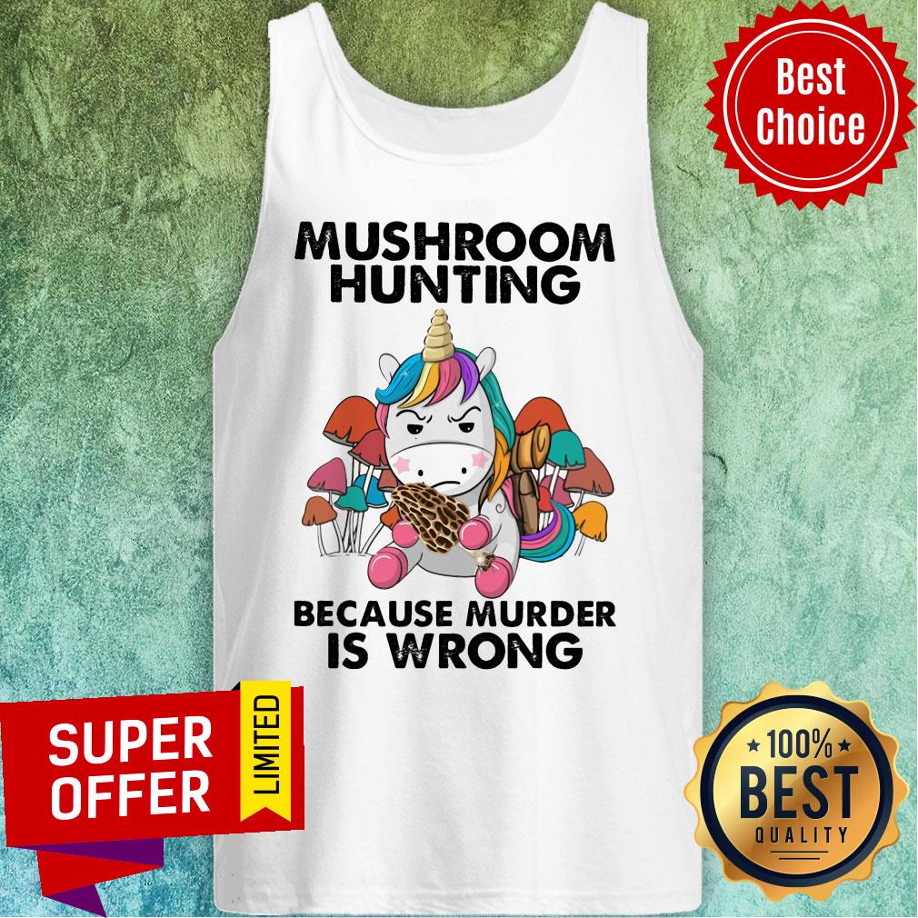 Mushroom Hunting Because Murder Is Wrong Shirt - Image 3