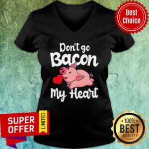 Alternative view of My Heart Pig Don't Go Bacon Shirt
