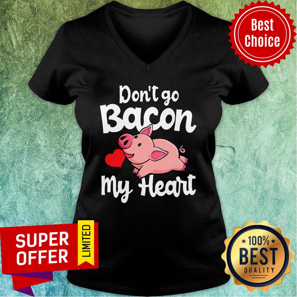 My Heart Pig Don't Go Bacon Shirt - Image 2