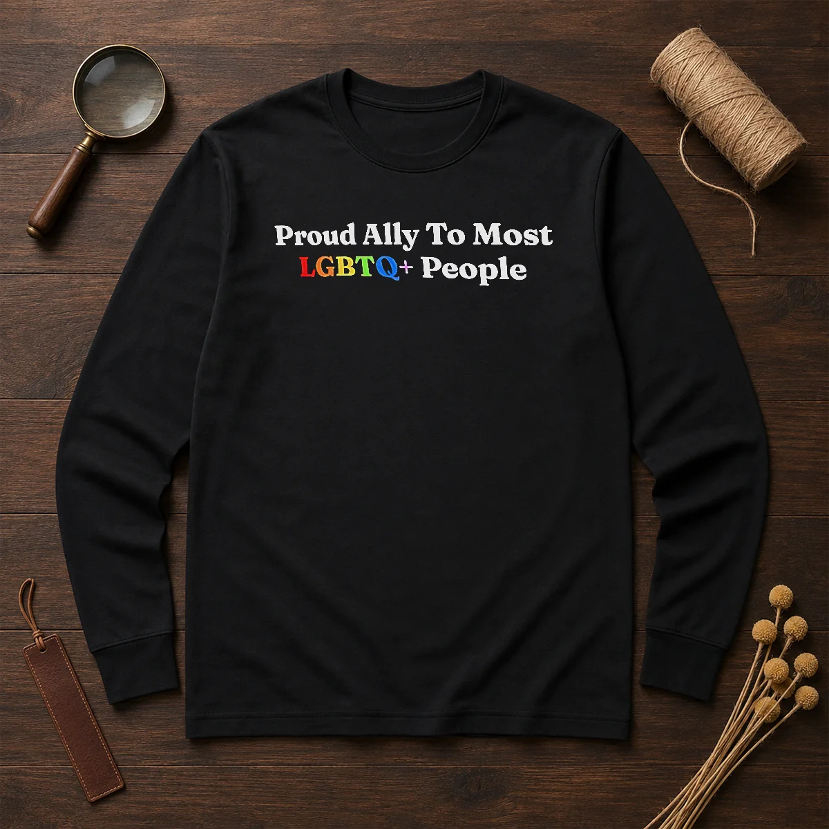 Original Proud Ally To Most LGBTQ People Shirt - Image 6