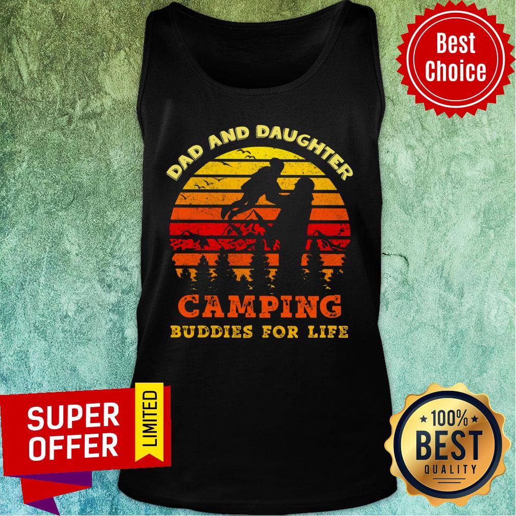 Dad And Daughter Camping Buddies For Life Shirt - Image 4
