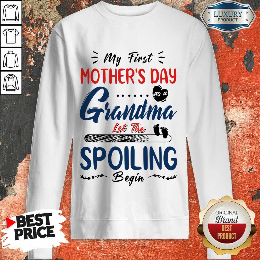 My First Mother's Day Grandma Let The Spoiling Begin Shirt - Image 3