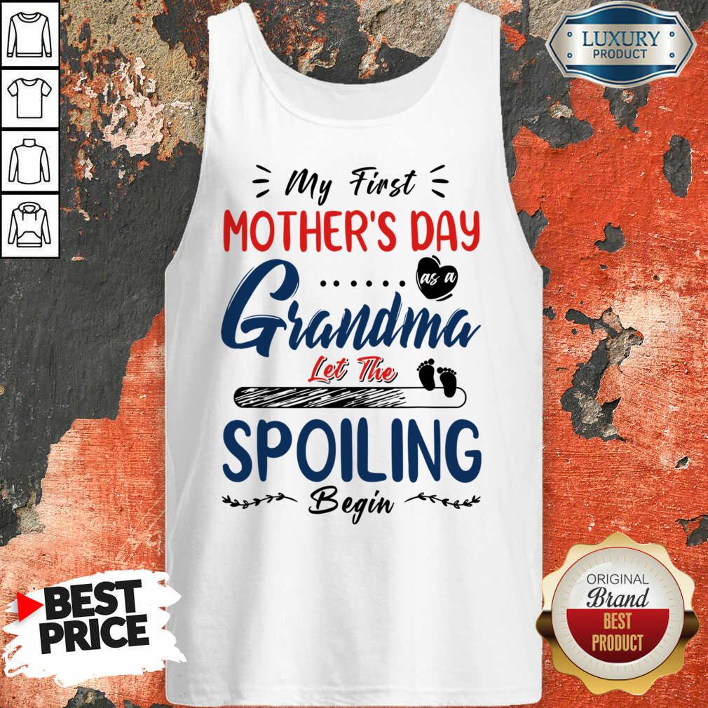 My First Mother's Day Grandma Let The Spoiling Begin Shirt - Image 2