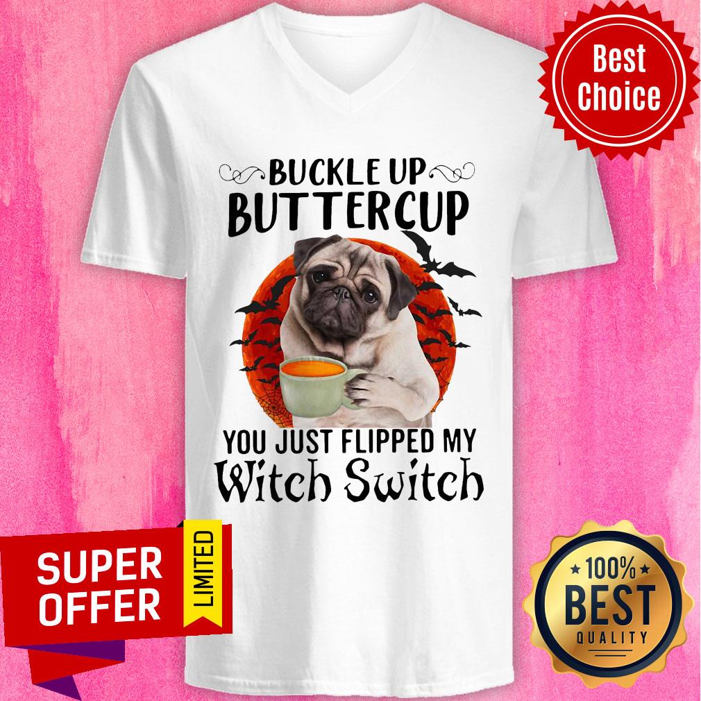 Pug Dog Buttercup You Just Flipped My Witch Switch Halloween Shirt - Image 4