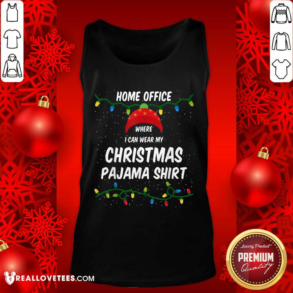 Top Home Office Where I Can Wear My Christmas Pajama Lights Shirt - Image 2