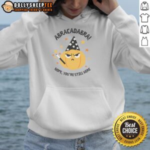 Alternative view of Premium Abracadabra Nope You're Still Here Pumpkin T-Shirt