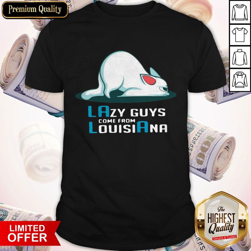 Great Lousiana Lazy Boy Lazy Boy Shirt