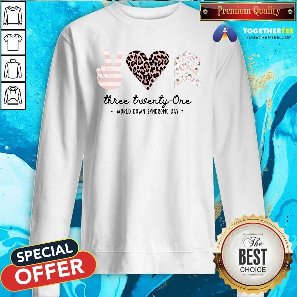 Top Peace Love Three Twenty One World Down Syndrome Day Shirt - Image 2