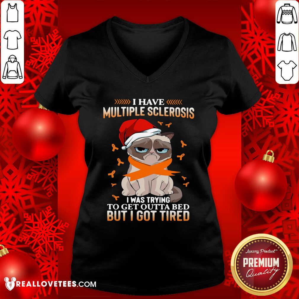 Vip Cat Grumpy I Have Multiple Sclerosis I Was Trying To Get Outta Bed But I Got Tired Christmas Shirt - Image 5