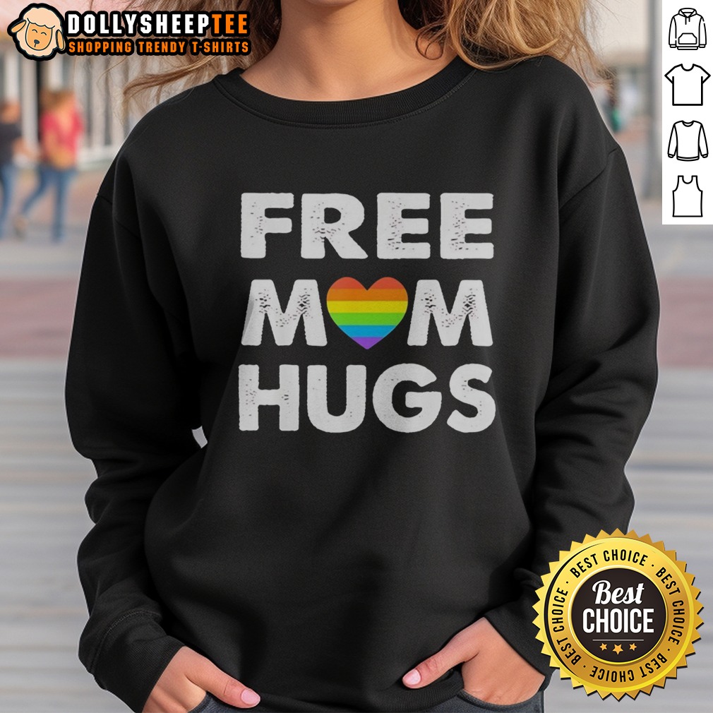 Good Free Mom Hugs Rainbow Heart Pride Movement Inclusive Love And Support Shirt - Image 4