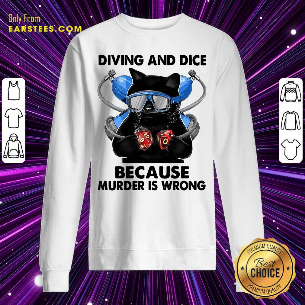 Cat Diving And Dice Because Murder Is Wrong Shirt - Image 3