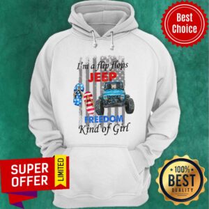 Alternative view of I'm A Flip Flops Jeep Freedom Kind Of Girl Shirt